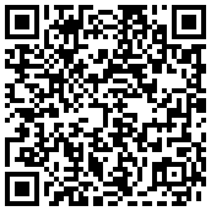 最新自购200元火爆推特小结巴2019新作-内裤塞淫穴 模拟口交 三点全露 娇喘呻吟流白浆 高清720P原版无水印的二维码