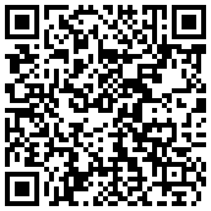 高颜值美妖TS韩若曦和小帅哥69，互相舔着鸡巴，舔舒服时，立马互操，很是诱惑，不要错过哦的二维码