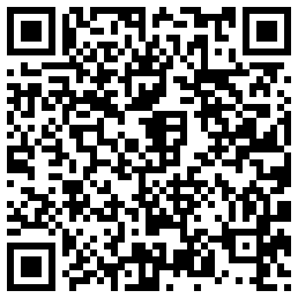 泡了个大一学妹让她脱衣服还不好意思,干进去以后爽的大叫！国语对白！的二维码
