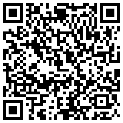 339966.xyz 小少妇太不容易了被小哥草了还不行，还得掰开骚穴给狼友看子宫特写好大哥洞，道具抽插骚穴和菊花逼里塞芒果的二维码