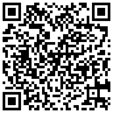 最新偷拍流出《会所选妃》高价选妃曾经的高级寓所头牌高颜值女神 加钱无套啪啪 明星颜值必须操的二维码