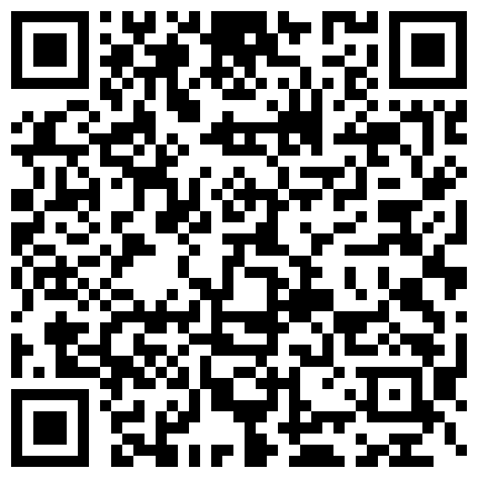 689895.xyz 小骚逼户外勾引在工地上干活的大哥，跑到废弃的房子里就口起来，激情后入爆草抽插皮肤白皙逼逼性感，射了好多的二维码