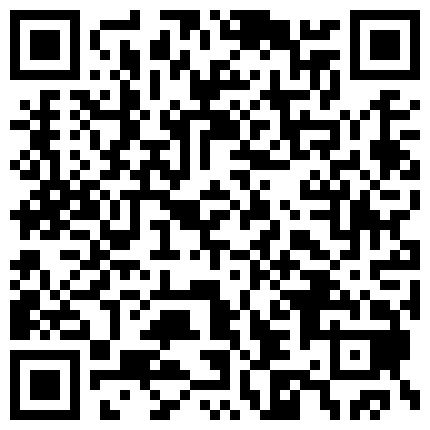 007711.xyz 可爱的大学生妹妹被我下药迷倒搞到手慢慢玩弄她的小穴的二维码