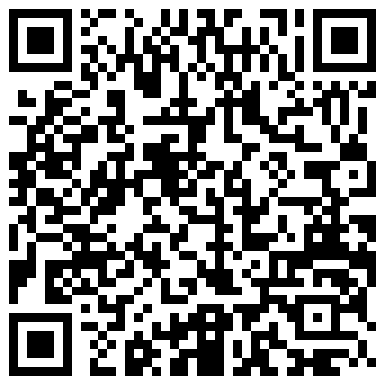 一本道G奶主播—唯一的Cecilia微信福利 爆乳大奶牛的终极诱惑 自慰高潮 淫词浪语挑逗 完美露脸 高清完整版的二维码
