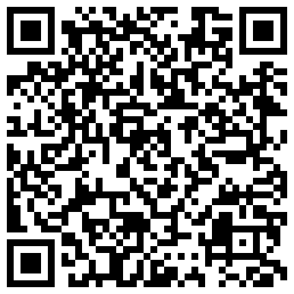 007711.xyz 御姐穿黑丝是真养眼。男：爽不爽，自己摸奶，啊啊啊啊啊内射啦，别动别动 女：爽，啊啊啊哦哦哦哦哦！的二维码