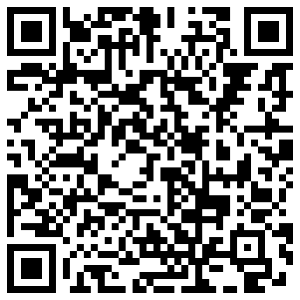 【黄先生之巅峰对决】年龄25+,不过会跳骚舞,叫声也是自然骚,服务态度良好，推荐，1080P修复版411的二维码