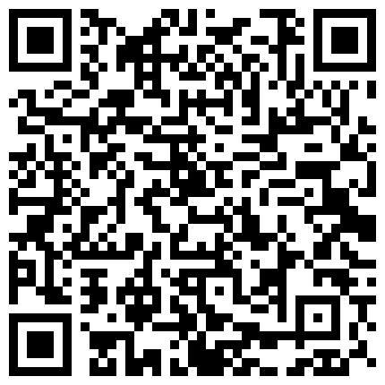 【换妻之旅】，密码房，四对夫妻酒店淫乱，年轻貌美逼受罪，大家都喜欢干她，精彩刺激收藏佳作的二维码