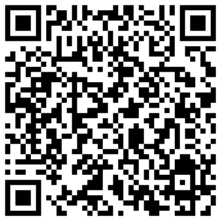 “不行了老公要来了，你快点射”想想都后怕，色胆包天跑到炮友家里去操她，不敢射到逼里只有在菊花里爽的二维码