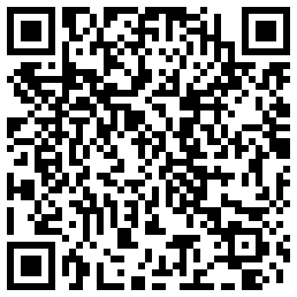 对自己屁股很有信心的主播不停的翘起屁股 确实很白很翘 木耳也很漂亮的二维码