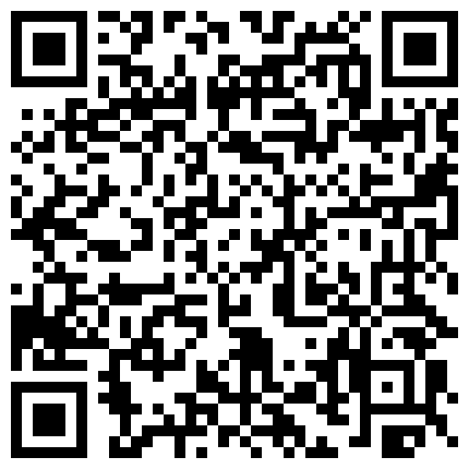 253239.xyz 禽兽啊 ️小叔强上嫂子，厨房激战一番强行带到房间继续激战~对话非常搞笑，演的很逼真 ️一直在激烈反抗！5V的二维码