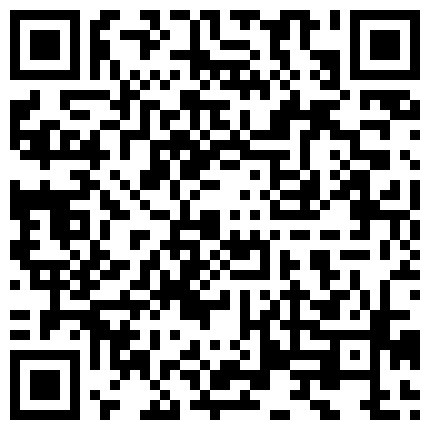 高素质韵味十足气质白领御姐是个反差婊私下淫荡不堪与领导不雅自拍视图流出完整版的二维码