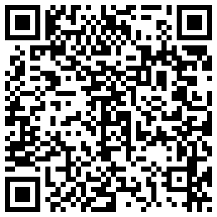 古墓嫖妓心慌慌撸了好一会才硬的嫖客干起来还是挺猛的的二维码