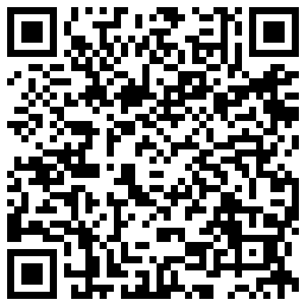 精心整理收集网络微拍热门视频41V整合1V第四期 短小精悍 好多极品女神做爱自慰 包含了 盗摄 自拍 自摸等 值得收藏欣赏的二维码