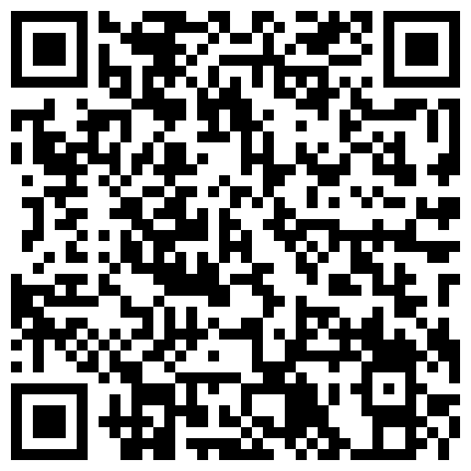 2024年10月麻豆BT最新域名 553983.xyz 小情侣爱爱流出 以后还会有新的爸爸吗 没有 两个手机录你不累吗 精灵古怪的可爱美眉小贫乳小粉穴 被无套输出口爆吃精的二维码