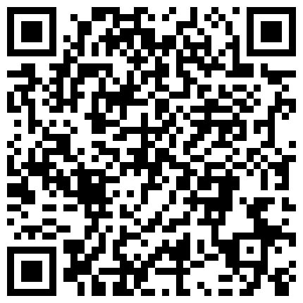 《91王先生会所寻欢》戴着偷拍眼镜进会所选妃挑了了口活不错的小姐穿着情趣网衣啪啪的二维码