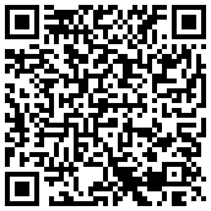 重磅推荐，【情趣人体模特】，酒店情趣房，短发00后平面模特私拍，调情口交啪啪，尤物女神羡煞粉丝的二维码