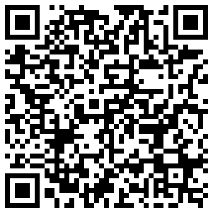 238-長相文靜斯文眼鏡反差婊,清純十足,從廚房幹到客廳,再幹到床上,各種花式艹的二维码