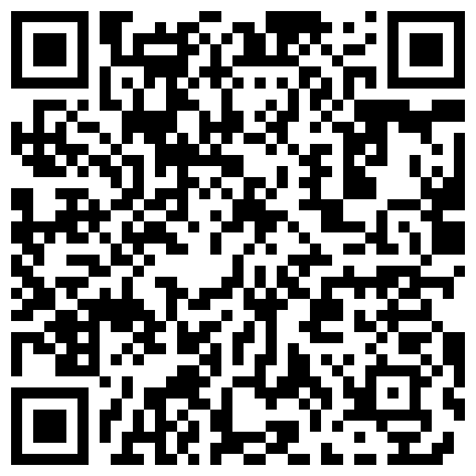 热恋年轻大学生情侣开房造爱四眼小伙看了不少动作片很有经验连抠带舔搞得白嫩美乳女友欲仙欲死说舒服国语的二维码