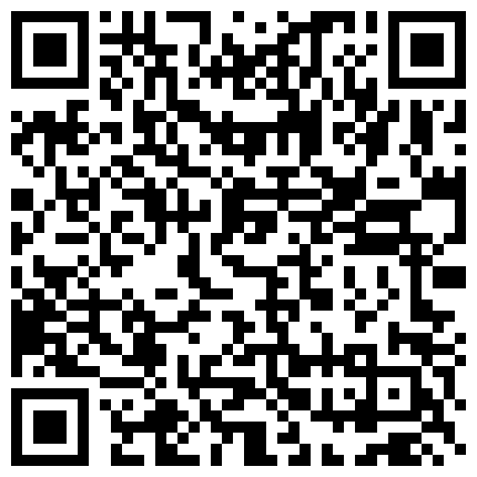 监控破解偷拍 一个人在家的留守少妇寂寞难耐 抠B自摸 看小黄片过过瘾的二维码