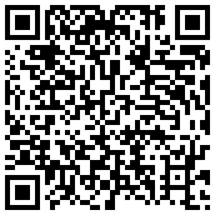 高 顏 值 高 敏 感 超 色 小 女 友 在 床 上 更 是 成 為 妖 樣 的 小 騷 貨 情 色 版 莉 莉 安 最 強 大 絕 電 動 馬 達 女 上 位 搖 到 你 不 要 不 要的二维码