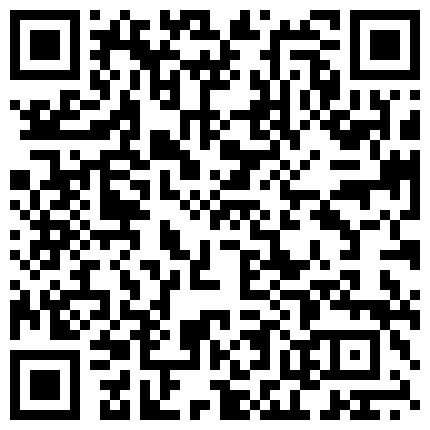 552595.xyz 这个牛逼了玩弄骚熟女将近6小时，情趣装黑丝高跟各种诱惑，不玩骚逼直播走后门，爆草菊花听少妇的叫声把的二维码