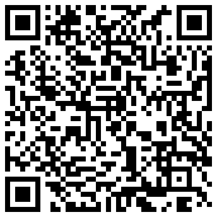 全身是宝--巨乳童颜尤物级主播【么么叽】，‘一直舔他他受不了’，又长又大的屌，被女友疯狂骑乘，难以满足性需求哦！的二维码
