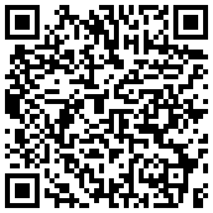 网友自拍 操美眉 哥哥 操我操我 插我逼逼 好深 我要到了 到了到了 好了 美眉一直不停地叫的二维码