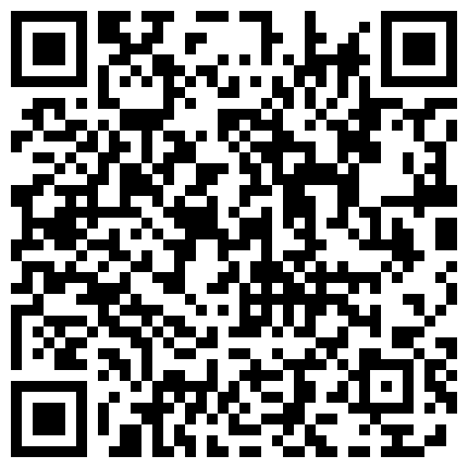 真正良家小少妇啪啪 想不想大鸡吧 要要 刚下班就发骚想要 没忍住一分钟就射啦了的二维码