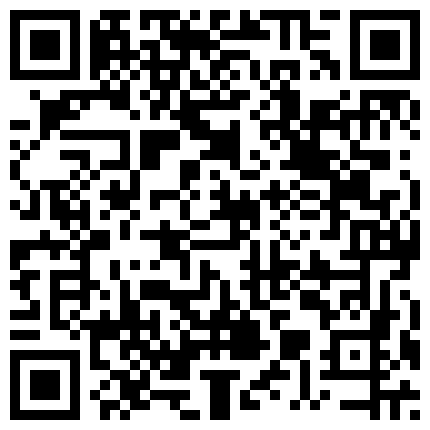 戏精演绎大宝哥约地产中介小姐上门放盘金钱诱惑姐姐性交易对白有趣的二维码