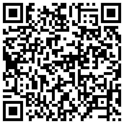 高颜值长相清纯妹子情趣制服唱歌跳舞再道具自慰2小时秀逼逼无毛超级粉嫩难道一见的二维码