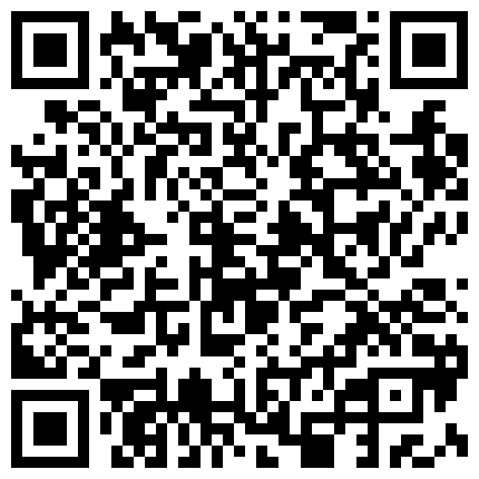 007711.xyz 皮肤白皙的少妇露脸性欲很旺盛，一个人自慰呻吟，道具是真不少各种姿势抽插骚逼，累了还有炮击，高潮不断享受的二维码