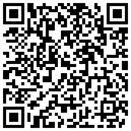 颜值不错少妇在家大黑牛自慰，再和炮友开车户外停路边车内口交骑乘啪啪，开裆肉丝震动非常诱人的二维码