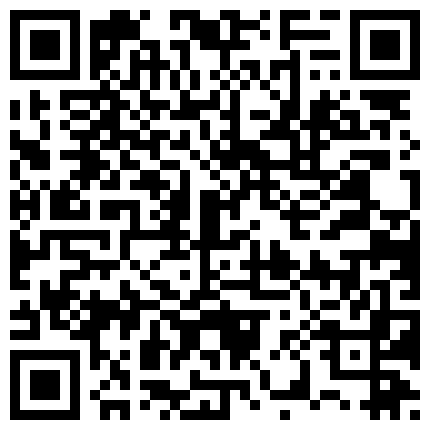 rh2048.com220819素人甜心性爱初体验想要出名总要付出点代价11的二维码