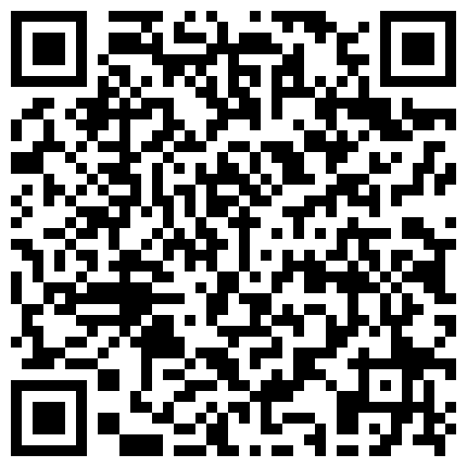 嫖娼不戴套3月1日夜晚扫街选逼直接加价把站街年轻小姐带到住所干灯光好对着镜头掰她B顶的太深大喊好长啊的二维码