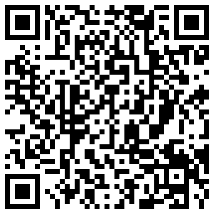 6 精东影视 老枪探花重金约炮 06年的妹纸白虎小嫩B非常的棒的二维码
