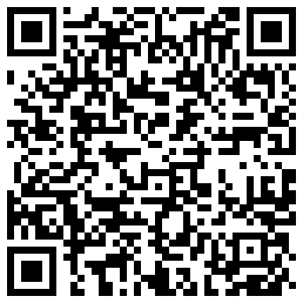 有钱人的玩物身材一级棒高颜值网红脸美女情趣酒店大战土豪先让她自己玩然后在情趣椅上肏她附图158P+视频2V完整版的二维码