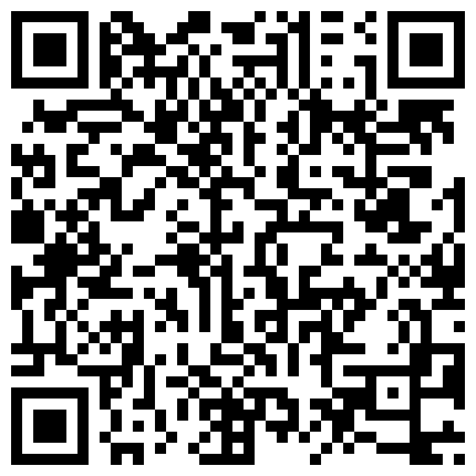 265282.xyz 勾搭性瘾骚货表姐和好哥们做爱 欲女表姐够骚 淫语浪叫不断“大J8顶死我了 夹死你”后入内射 高清源码录制的二维码