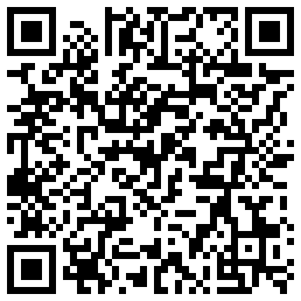 狼哥高价雇佣黑人留学生旺财宾馆嫖妓偷拍约炮长的像周冬雨的极品童颜巨乳嫩妹子的二维码