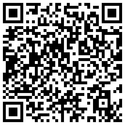 www.ds56.xyz 牛逼主播楠楠野外露出勾引摩的司机打野战 刚开始摩的佬是拒接的 后来百般无奈下只能狠狠的草死这骚货了的二维码