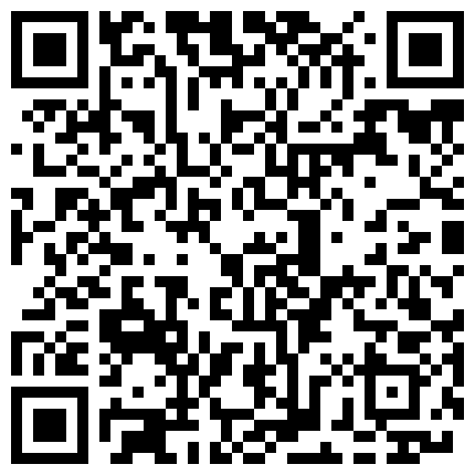 【养生私密保健】美少妇到商场逛街，尿尿，勾搭，口爆，啪啪，丝袜，内射，娇喘连连，风骚大胆，真实刺激的二维码