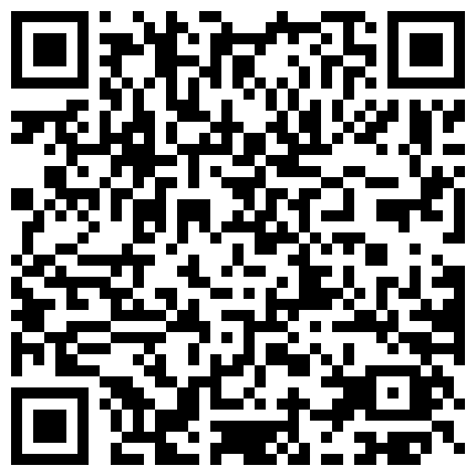 疑似抖音某网红祝晓晗被潜规则偷拍视频曝光！苗条白嫩的身材和娴熟口技！的二维码