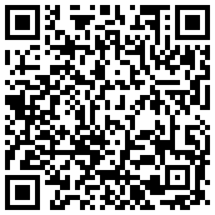 疯狂刺激的轮流内射美女被干到晕厥的二维码