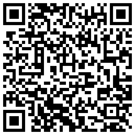 最新流出国产剧情毛片深夜酒吧门前捡尸尾随醉意很浓的火辣性感靓妹到公园睡着扶到车里搞带酒店继续干肏的尖叫的二维码