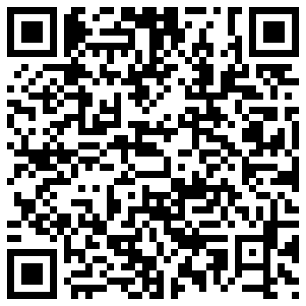 【局长也潇洒】会所出来再探楼凤 姐妹花淫乱双飞 情趣装口交漫游配合无间 一晚干两炮大哥满意而归的二维码
