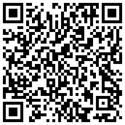 【网曝门事件】抖音小视频上的那些疯狂羞羞事 续篇 各种不雅小视频发骚爆奶等合集 让你一次爽到射 笑到尿的二维码