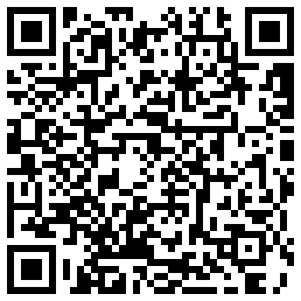 酒吧外捡到位已经喝的差不多的高颜值漂亮小姐姐酒店啪啪,迷迷煳煳舔逼到高潮求操,清醒后不反抗还继续要干!的二维码