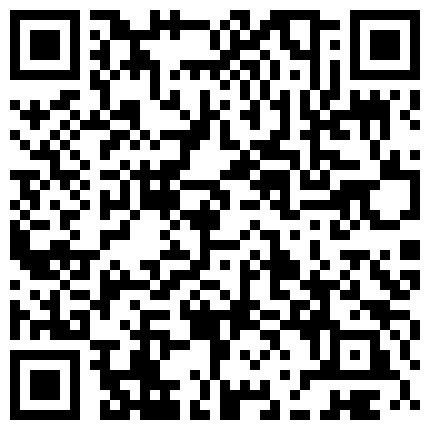 职校小情侣假日校外开房啪啪露脸自拍外流 超骚可爱小只马学妹已被调教成小淫娃嗲叫好舒服的二维码