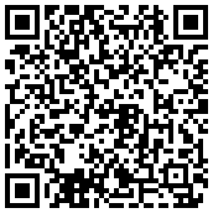 海带大神高颜值厕拍C系列，全部逼脸对照，良家撒尿大便，月经喷血，偷窥盛宴的二维码