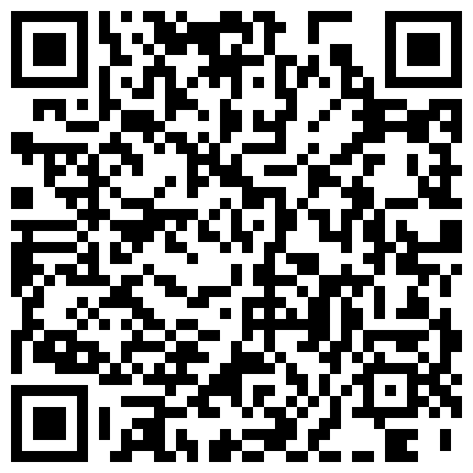 91猥琐富二代眼镜哥约炮长发学生妹着急的衣服还没脱就给按倒了可能J8味大说啥也没给口交直接操的1080P的二维码
