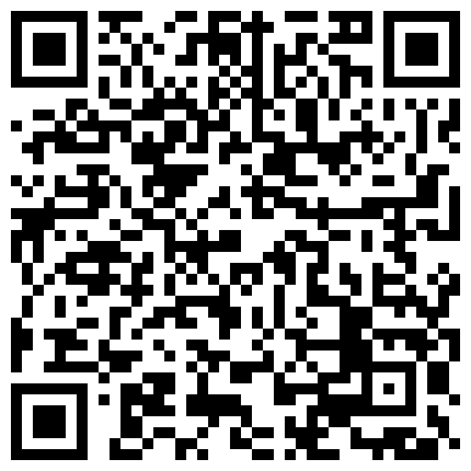 1213小哥攻陷按摩小姐加钟口交打飞机 对白清晰非常诱人不要错过的二维码